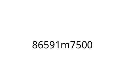 86591m7500