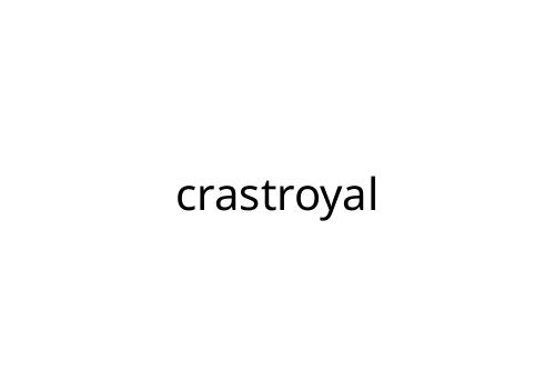 crastroyal