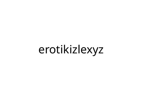 erotikizlexyz