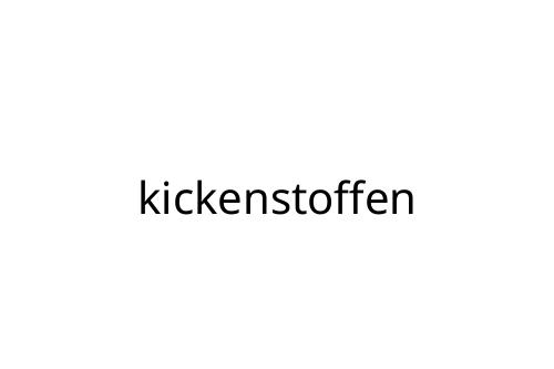 kickenstoffen