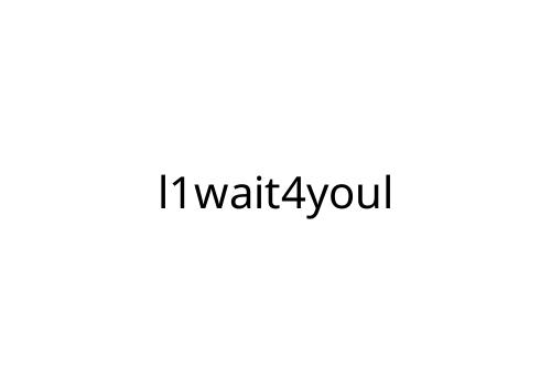 l1wait4youl