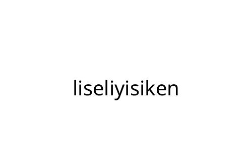 liseliyisiken