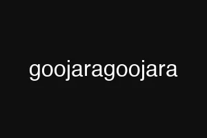 goojaragoojara