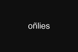 oñlies