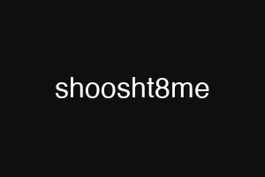shoosht8me